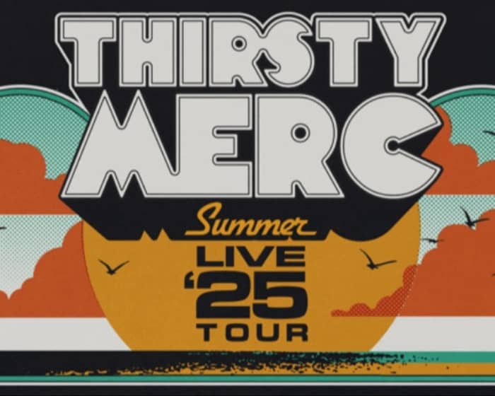Thirsty Merc tickets