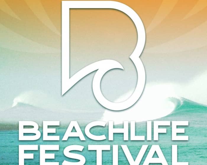 Beachlife Music Festival 2026 tickets