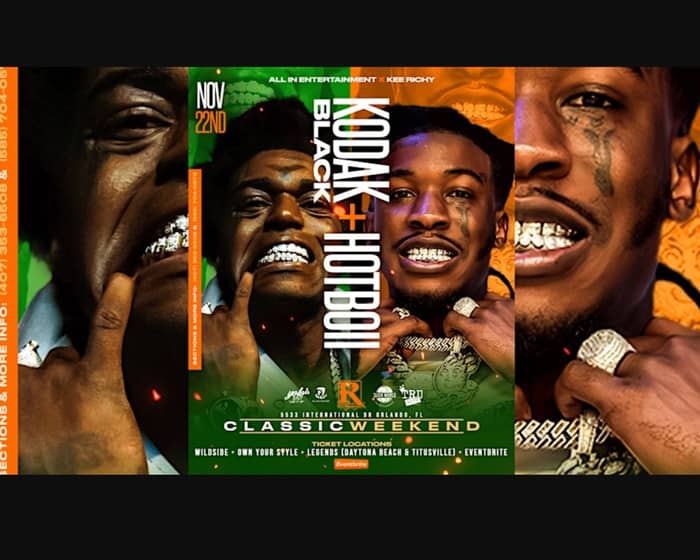 Classic Weekend featuring Kodak Black & Hotboii tickets