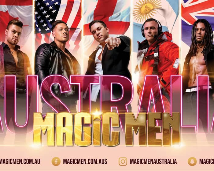 Magic Men Takeover Adelaide, SA tickets