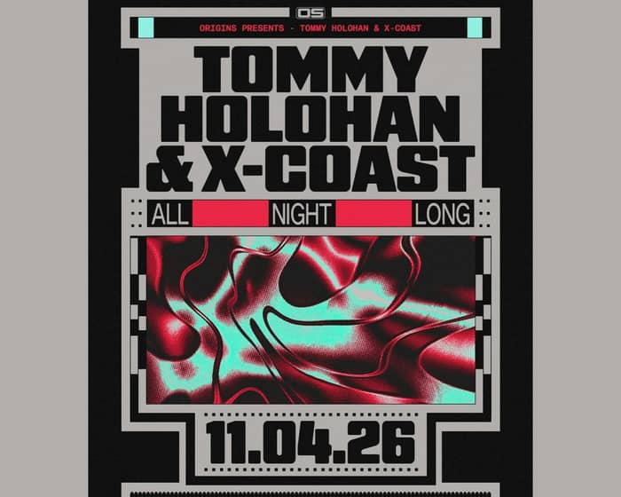 Tommy Holohan & X-Coast tickets