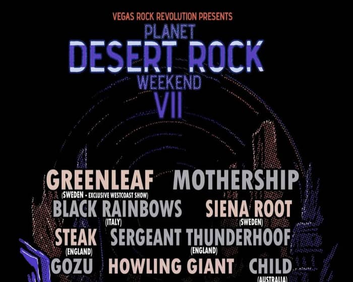 Planet Desert Rock Weekend VII tickets