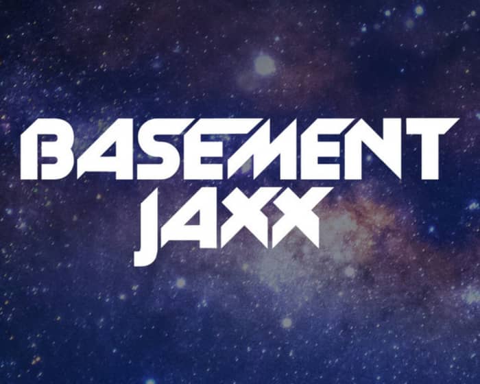 Basement Jaxx tickets