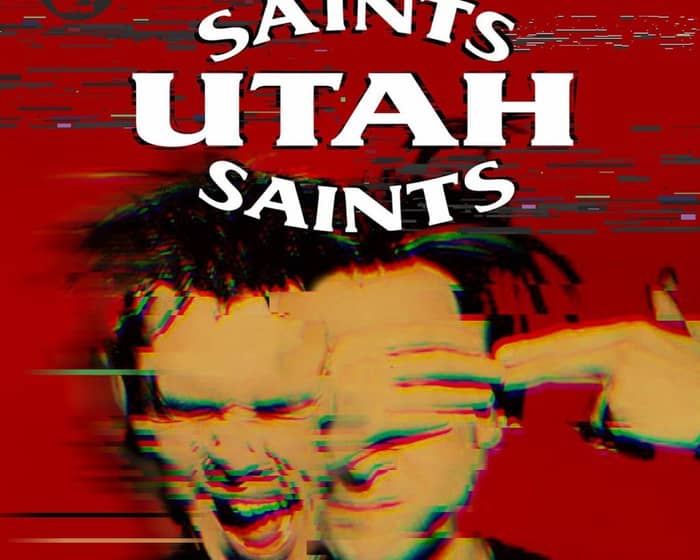 Utah Saints tickets