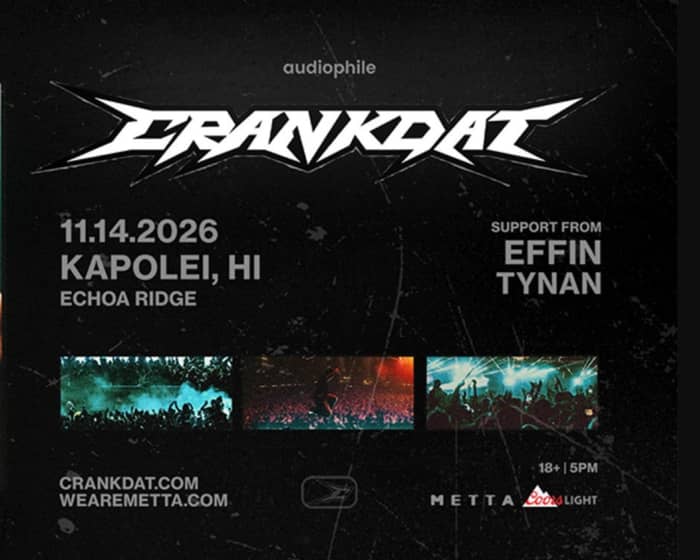 Crankdat tickets