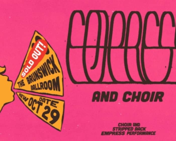 Empress and Choir tickets