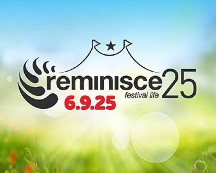 Reminisce Festival tickets