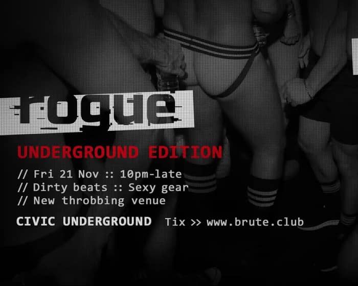 rogue - Underground Edition tickets