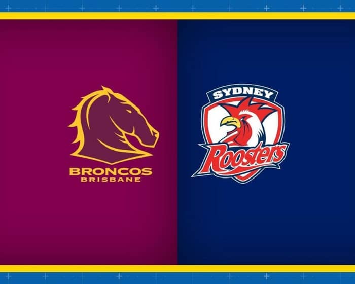 NRL Round 9 | Sydney Roosters v Broncos tickets
