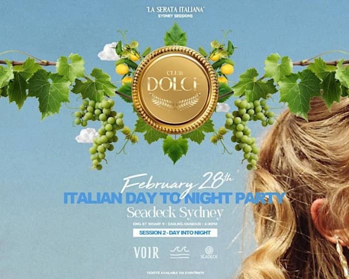 Club Dolce Sydney  - Day to Night Party tickets