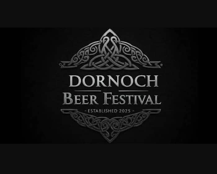 Dornoch Beer & Music Festival 2026 tickets