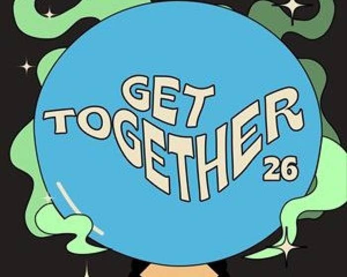Get Together Festival 2026 tickets