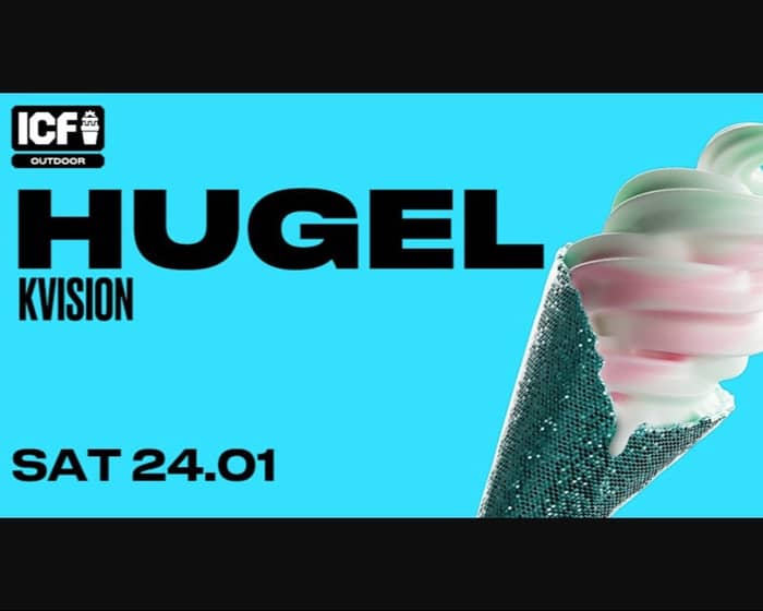 HUGEL x ICF: OUTDOOR tickets