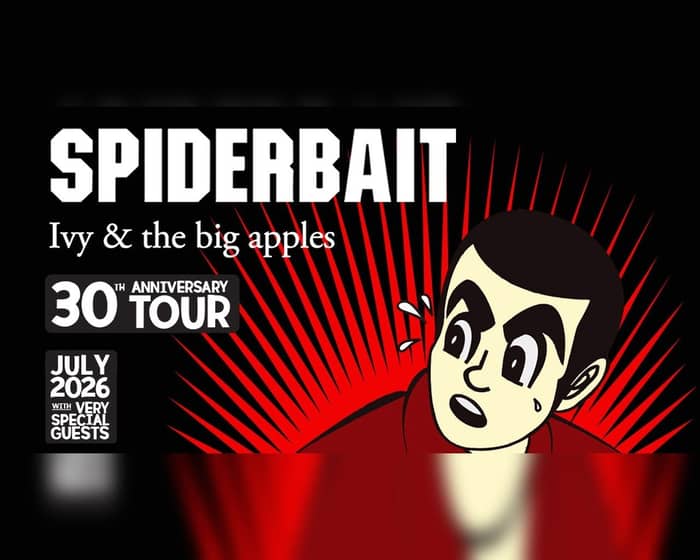 Spiderbait – Ivy & The Big Apples 30th Anniversary Tour tickets