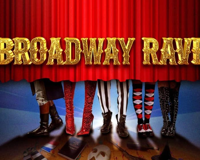Broadway Rave (21+) tickets
