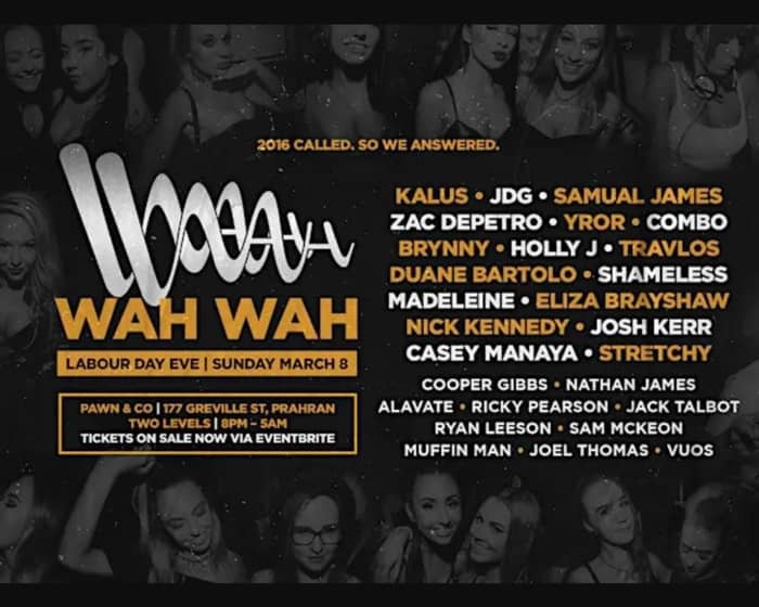 Wah Wah Reunion tickets