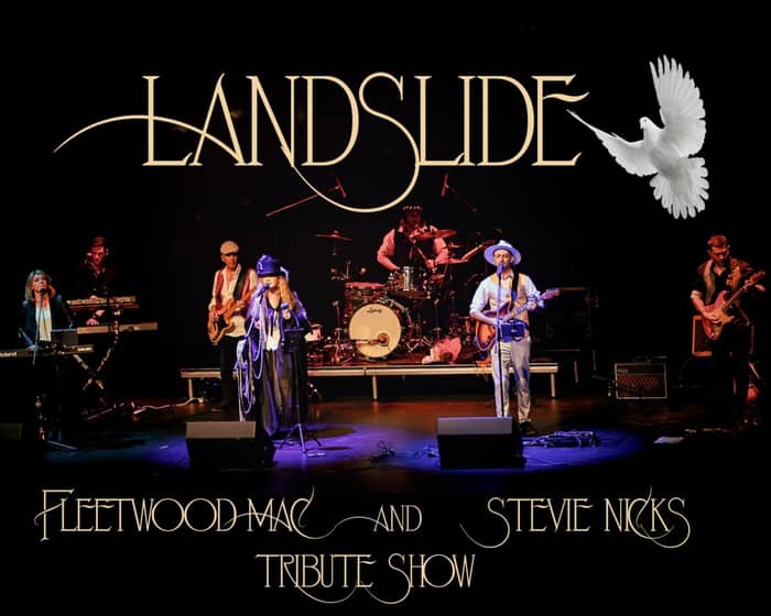 LANDSLIDE - Fleetwood Mac and Stevie Nicks Tribute Show tickets