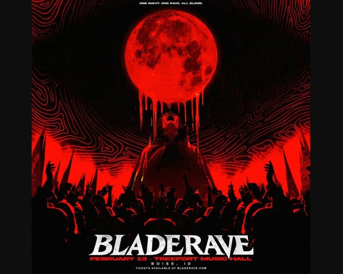 Blade Rave tickets