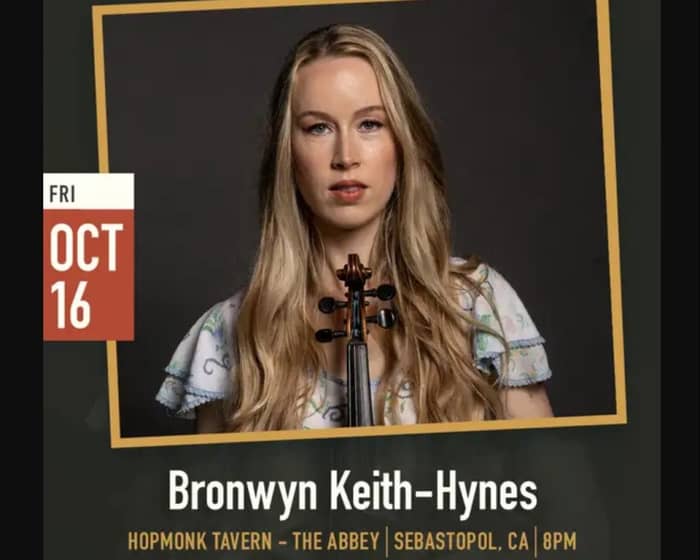Bronwyn Keith-Hynes tickets