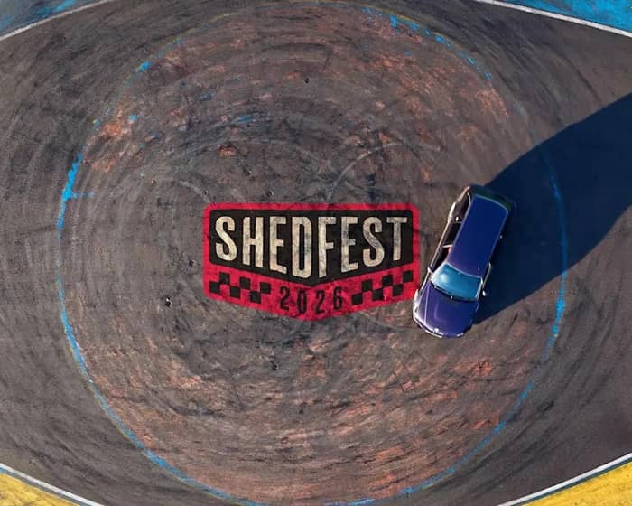 ShedFest 2026 tickets