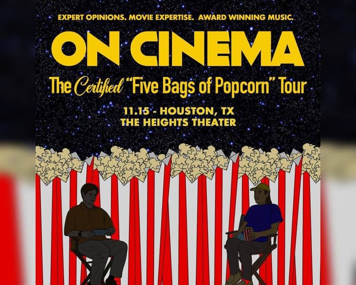 On Cinema - The Certified "Five Bags of Popcorn" Tour tickets