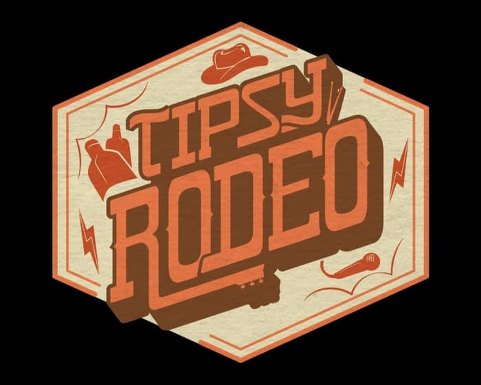 Tipsy Rodeo tickets
