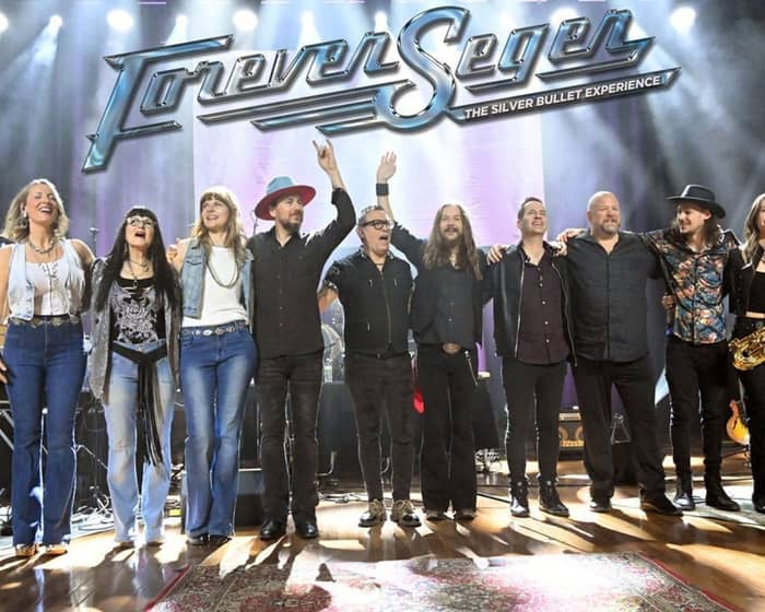 Forever Seger:  The Silver Bullet Experience tickets