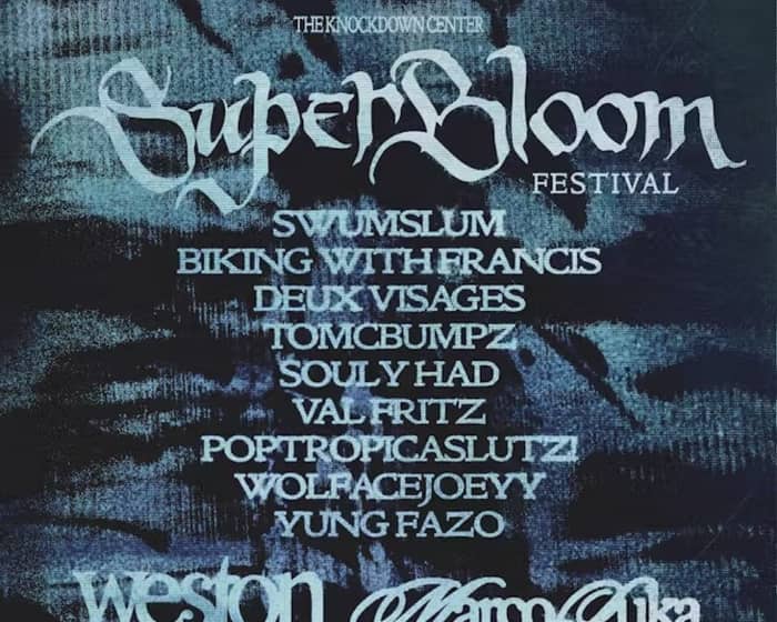 Super Bloom Festival tickets