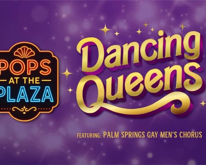 PS Pops at the Plaza: Dancing Queens tickets