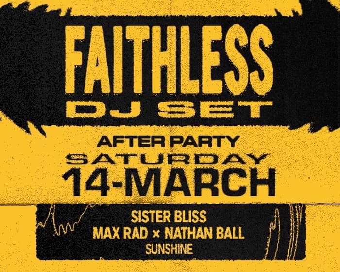 Faithless Afterparty (DJ Set) tickets