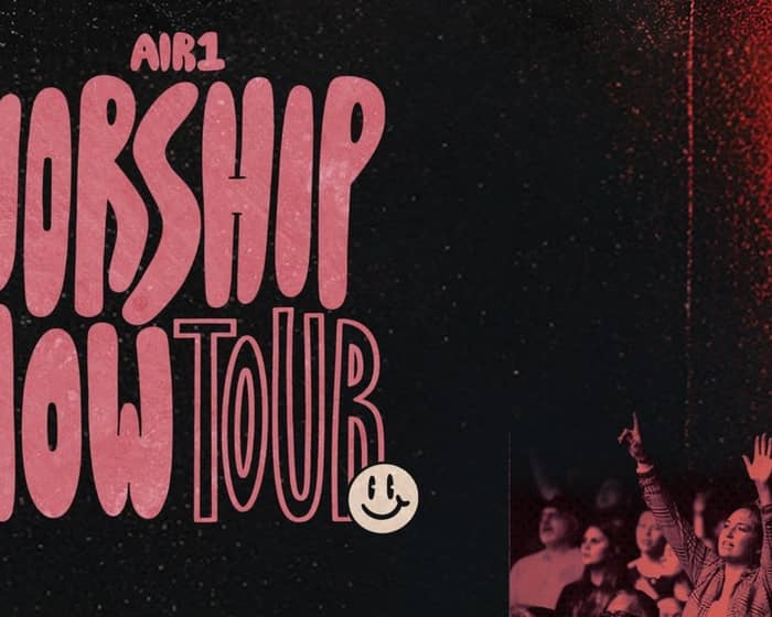 Tauren Wells - Air1 Worship Now Tour tickets