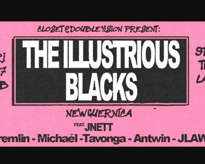 The Illustrious Blacks tickets