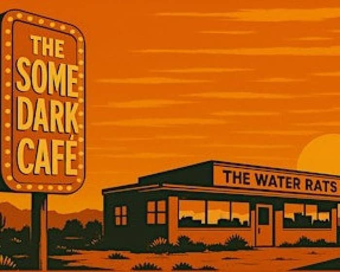 Some Dark Cafe 3 tickets