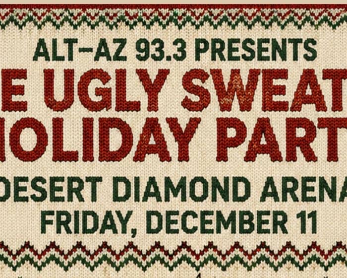 Alt. AZ 93-3 Presents The Ugly Sweater Holiday Party tickets
