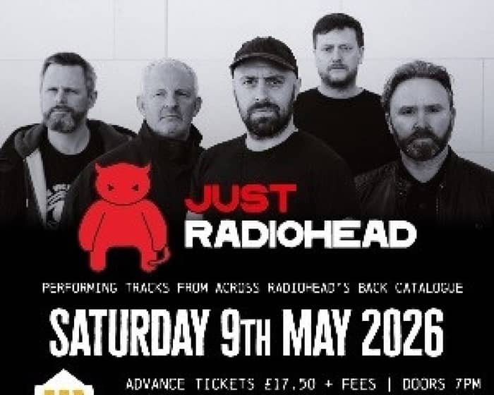 Just Radiohead tickets