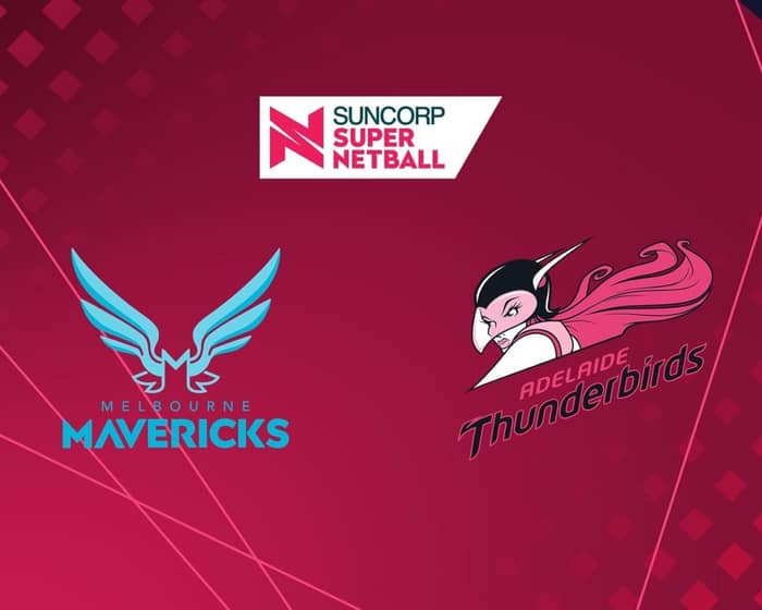 Adelaide Thunderbirds v Melbourne Mavericks tickets
