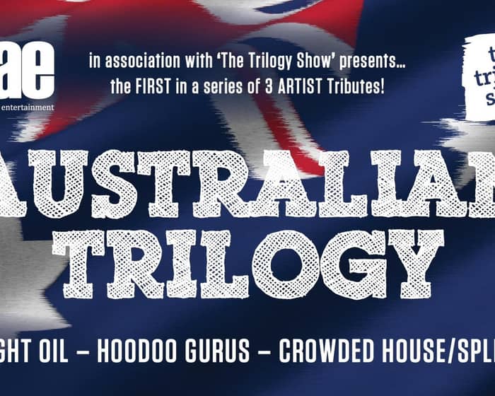 Australian Trilogy Tribute Show tickets
