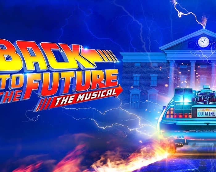 Back to the Future - The Musical (Australia) tickets