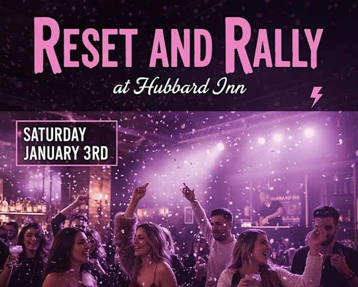 Reset and Rally at Hubbard Inn tickets