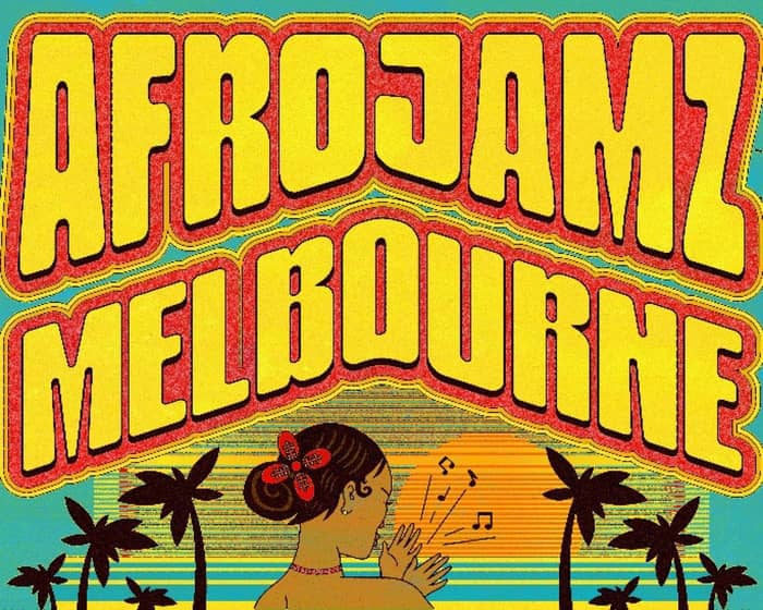 Afrojamz: Melbourne Day Party tickets