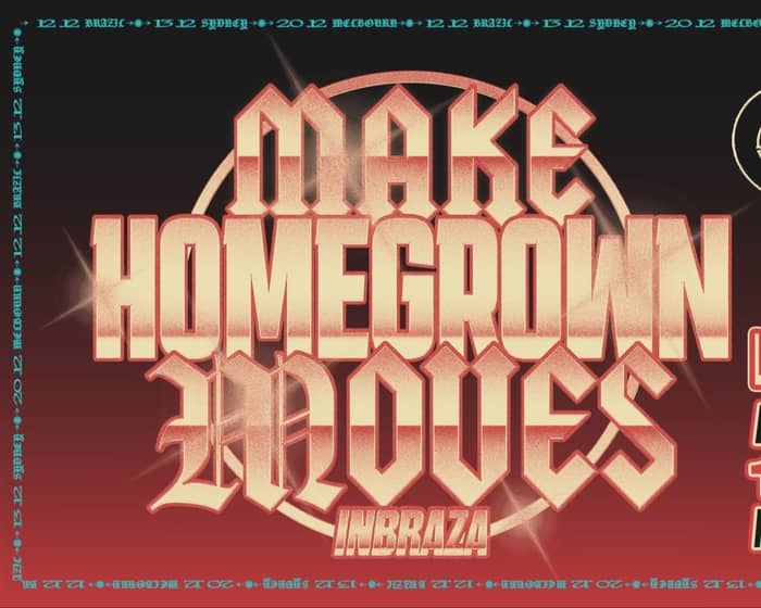 Make Homegrown Moves tickets