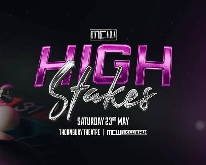 MCW High Stakes 2026 tickets