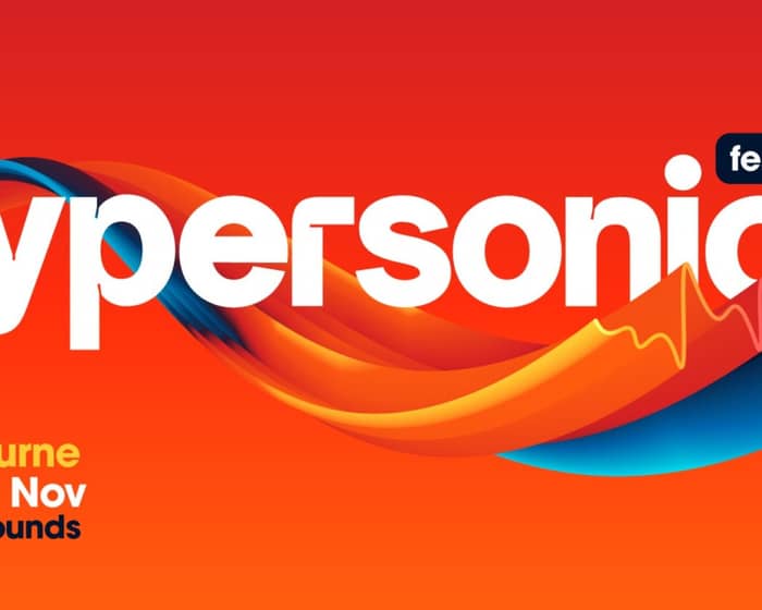 Hypersonic Festival tickets