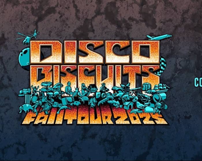 The Disco Biscuits tickets
