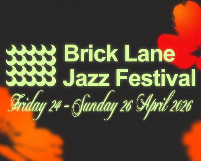 Brick Lane Jazz Festival 2026 tickets