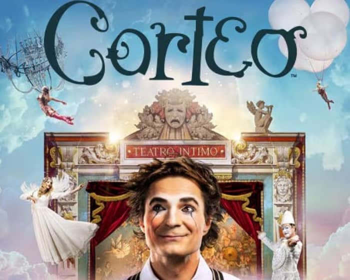 Cirque du Soleil Corteo tickets