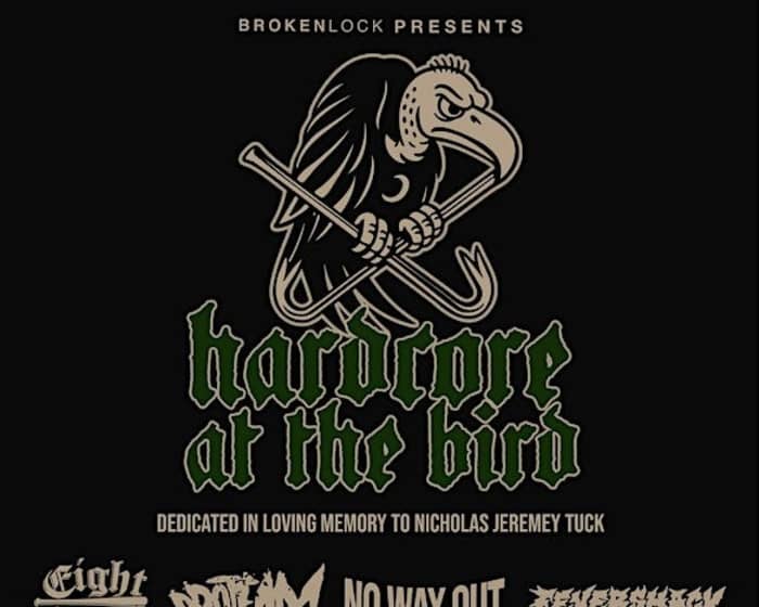 Hardcore At The Bird 2025 tickets