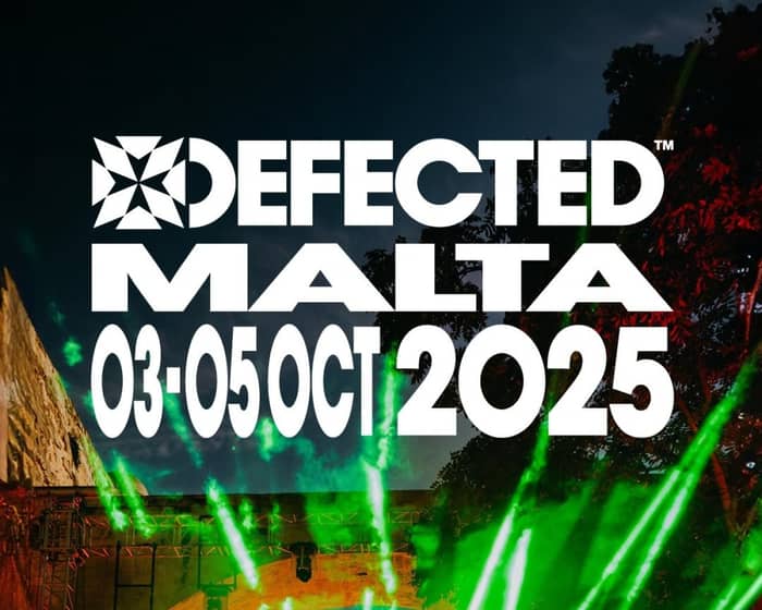 Defected Malta 2025 tickets