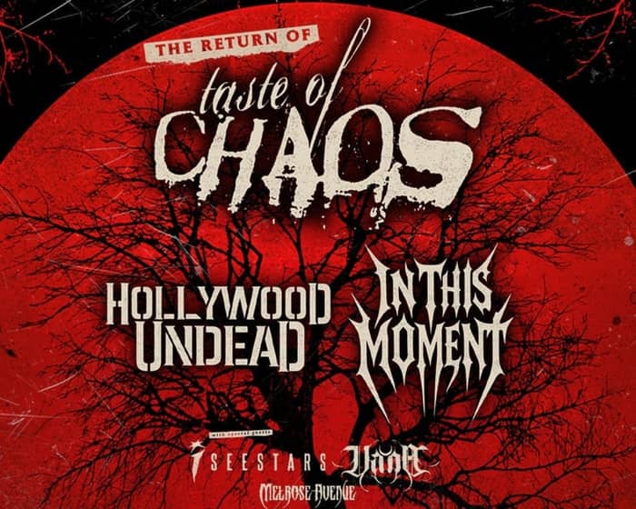 Taste Of Chaos tickets