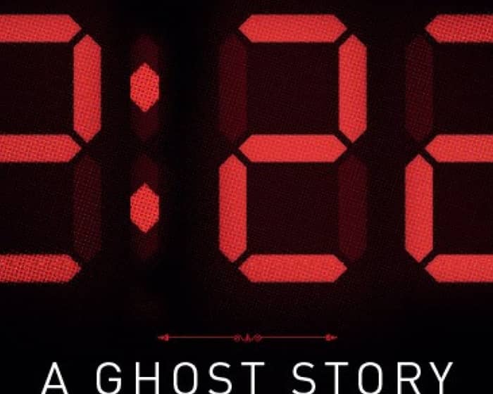 2:22 A Ghost Story tickets
